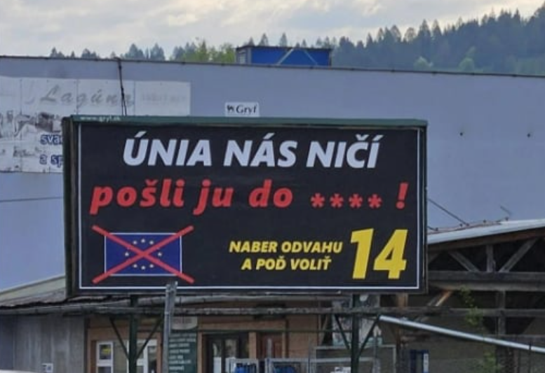 Kotlebovci vytiahli originálne billboardy: O lukratívne posty v Bruseli bojujú kampaňou proti EÚ